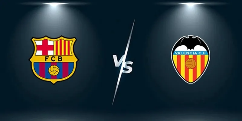 Nhận định cặp đấu giữa Barcelona vs Valencia vào ngày 30/04