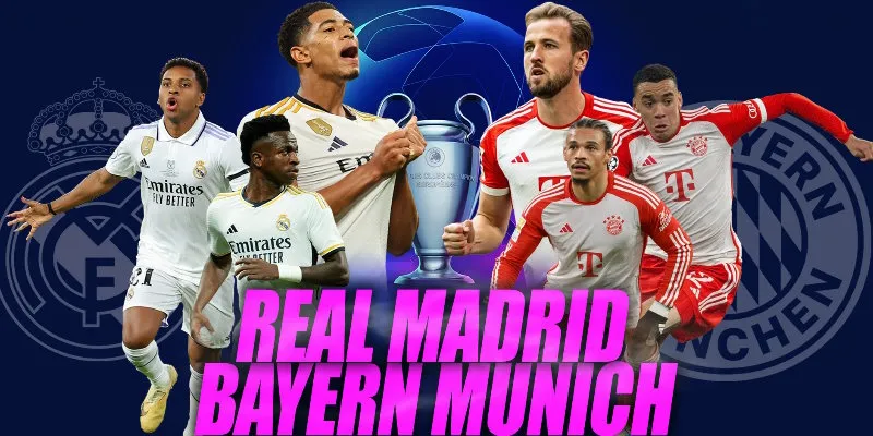 Đại chiến kịch tính bán kết Cúp C1 lượt về - Real Madrid vs Bayern Munich