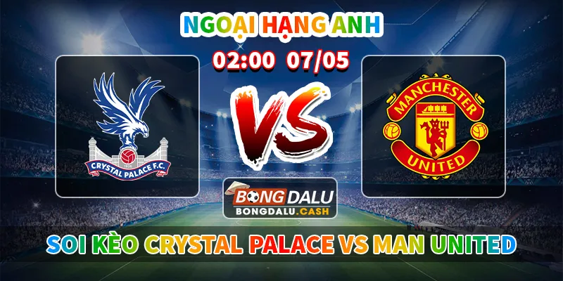 Crystal Palace vs Man United