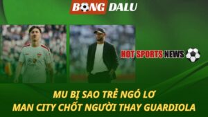 MU bị sao trẻ ngó lơ