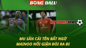 MU săn cái tên bất ngờ