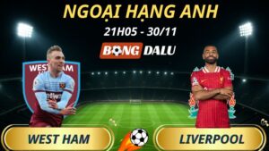 Soi Kèo Nhà Cái West Ham - Liverpool