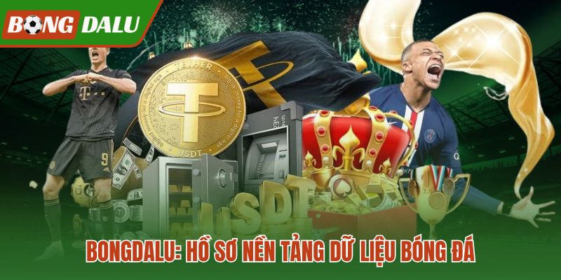 Bongdalu và dữ liệu bóng đá minh bạch